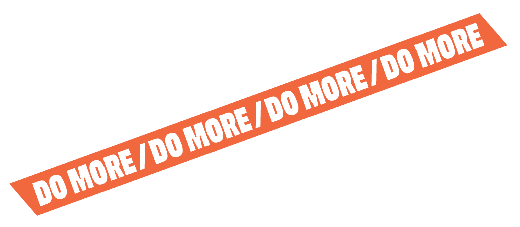 Do More